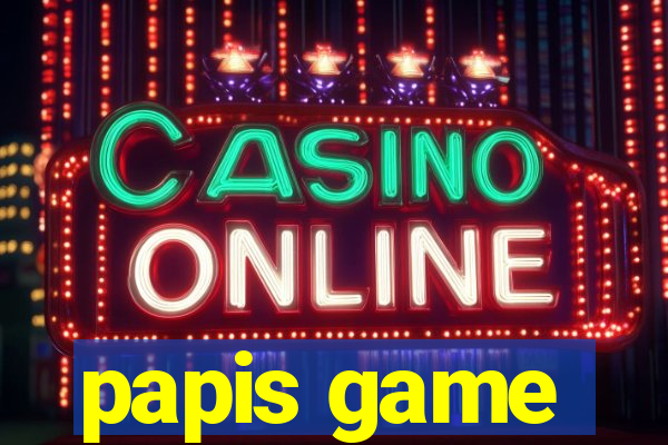 papis game